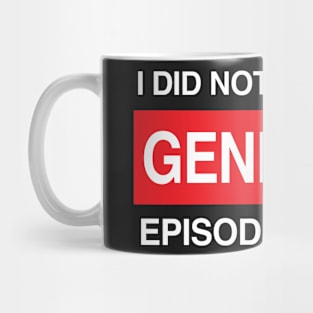 Genloss Merch I Did Not Survive Genloss Episode Three Mug